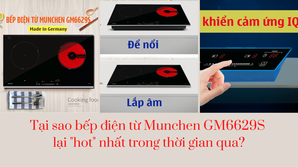 Tại sao bếp điện từ Munchen GM6629S lại