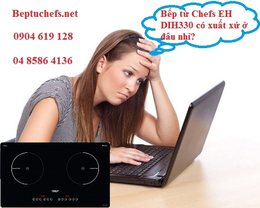 Xuất xứ của bếp từ Chefs EH DIH330
