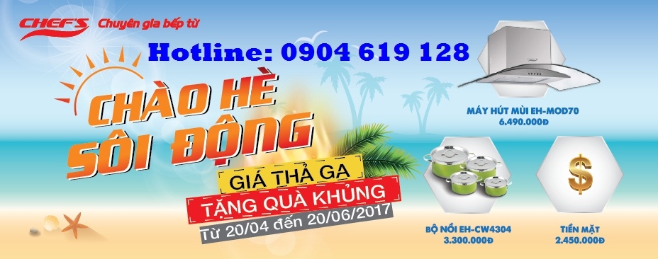 CHƯƠNG TRÌNH KHUYẾN MÃI: CHÀO HÈ SÔI ĐỘNG-GIÁ THẢ GA-TẶNG QUÀ KHỦNG