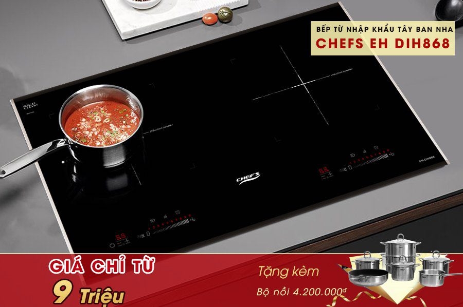 Chạy thử chương trình mới, bếp từ Chefs DIH868 giá rẻ đến bất ngờ