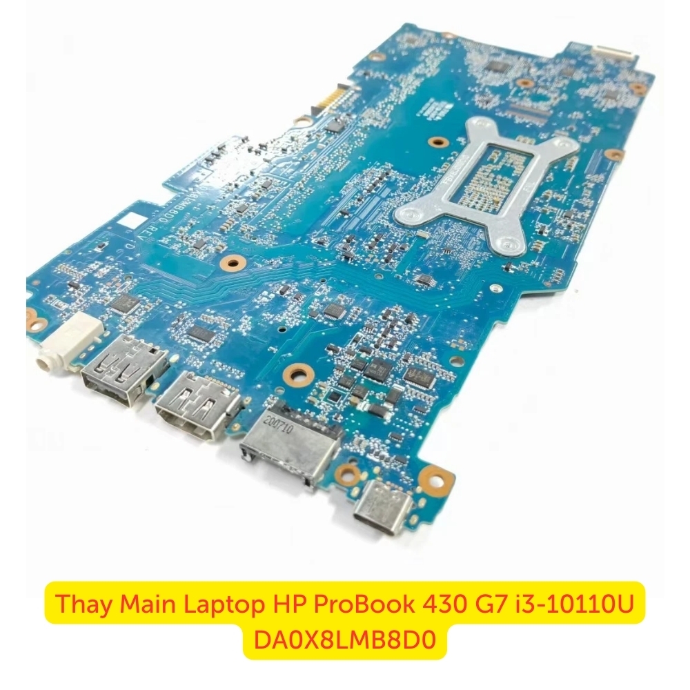 Thay Main Laptop HP ProBook 430 G7 i3-10110U DA0X8LMB8D0