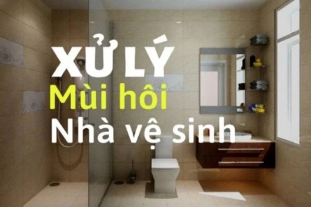 xử lý mùi hôi nhà vệ sinh chuyên nghiệp