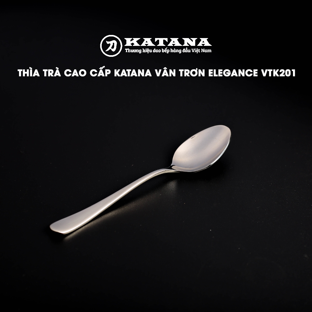 Thìa trà cao cấp KATANA vân trơn Elegance VTK201