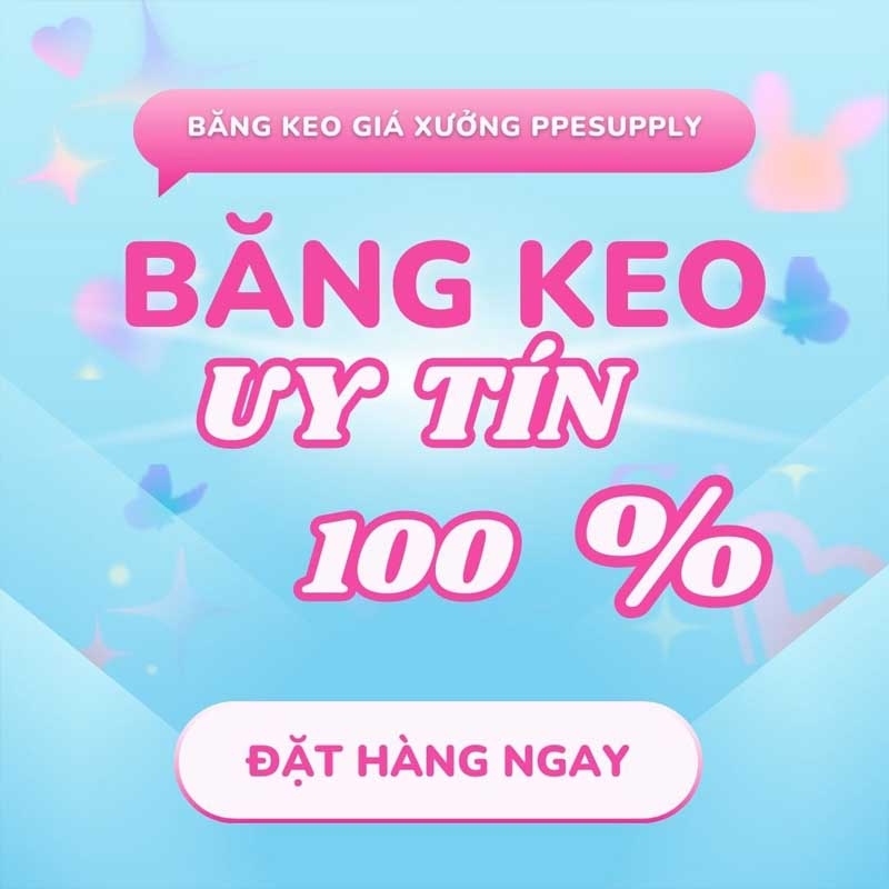 Giới thiệu về PPESupply - Nhà cung cấp băng keo giá xưởng uy tín