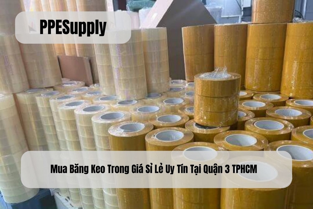Mua Băng Keo Trong Giá Sỉ Lẻ Uy Tín Tại Quận 3 TPHCM