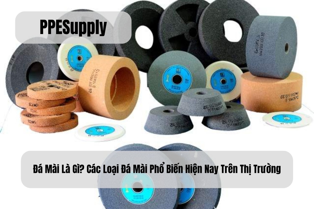 Đá Mài Là Gì? Các Loại Đá Mài Phổ Biến Hiện Nay Trên Thị Trường