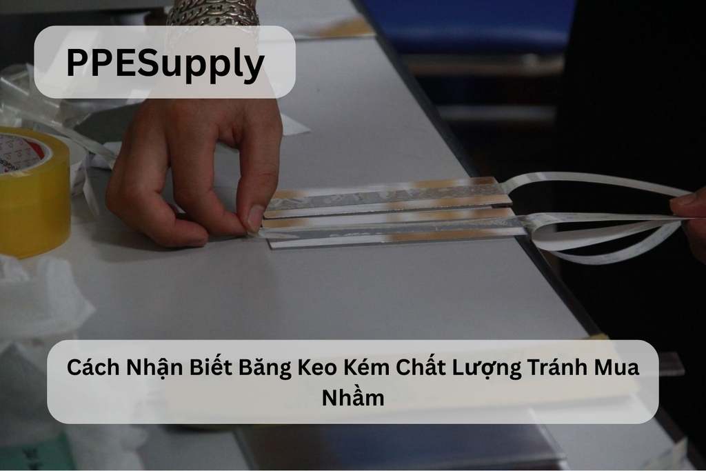 Cách Nhận Biết Băng Keo Kém Chất Lượng Tránh Mua Nhầm