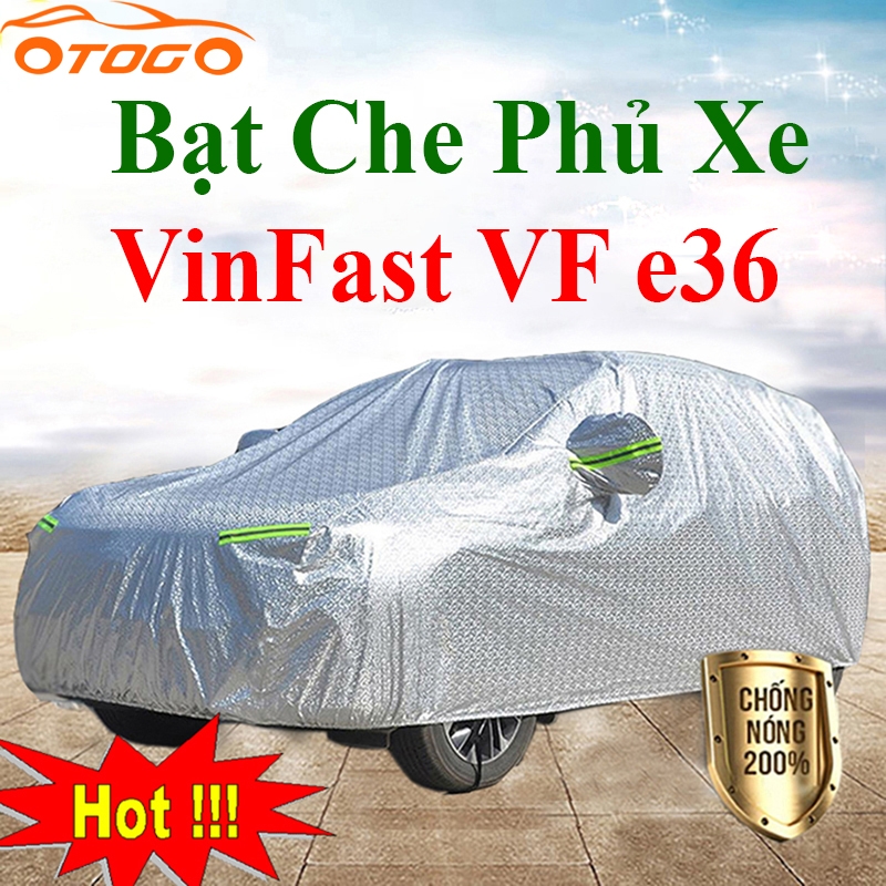 Bạt Che Phủ Xe VinFast VF e36 Cao Cấp Loại 1