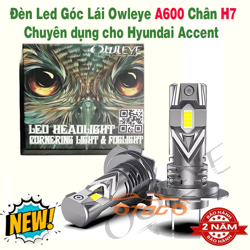Đèn led góc lái khi vào cua Owleye A600 H7 cho Hyundai Accent