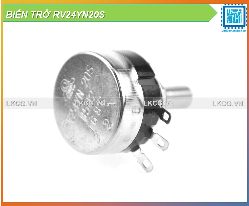 BIẾN TRỞ RV24YN20S CÁC GIÁ TRỊ