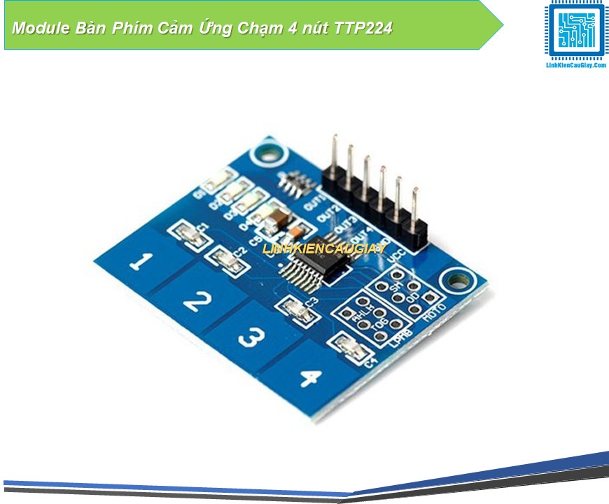 Module Bàn Phím Cảm Ứng Chạm 4 nút TTP224