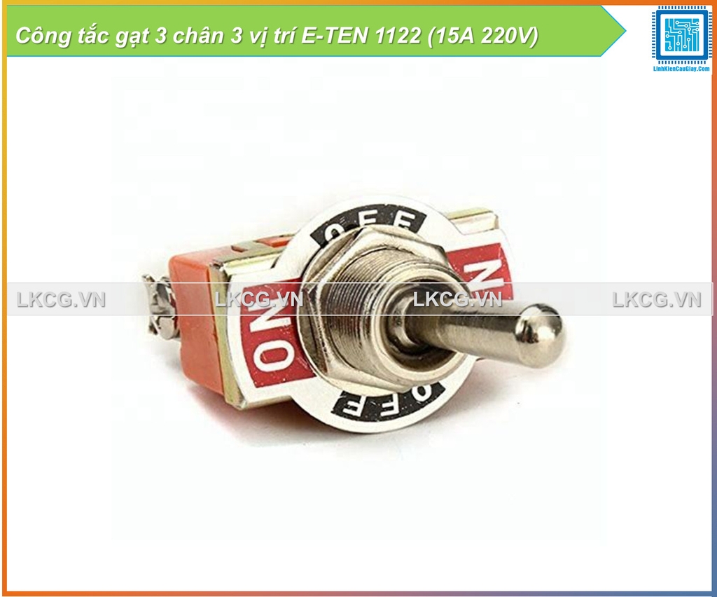 Công tắc gạt 3 chân 3 vị trí E-TEN 1122 (15A 220V)