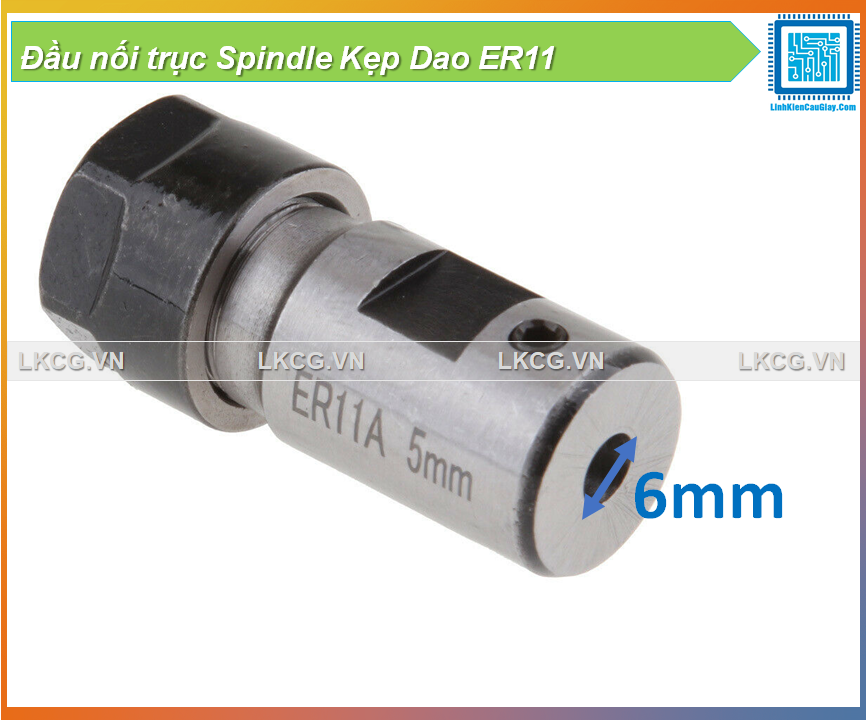 Đầu nối trục Spindle Kẹp Dao ER11