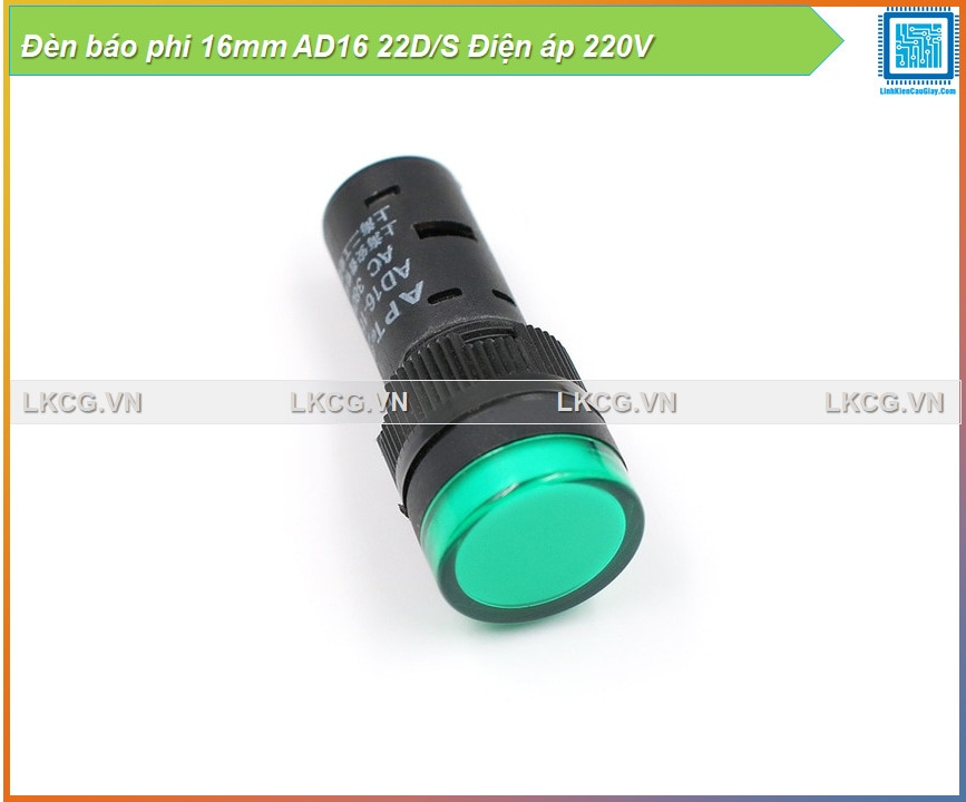 Đèn báo phi 16mm AD16 22D/S Điện áp 220V