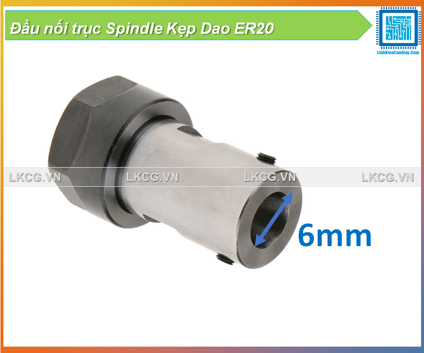 Đầu nối trục Spindle Kẹp Dao ER20