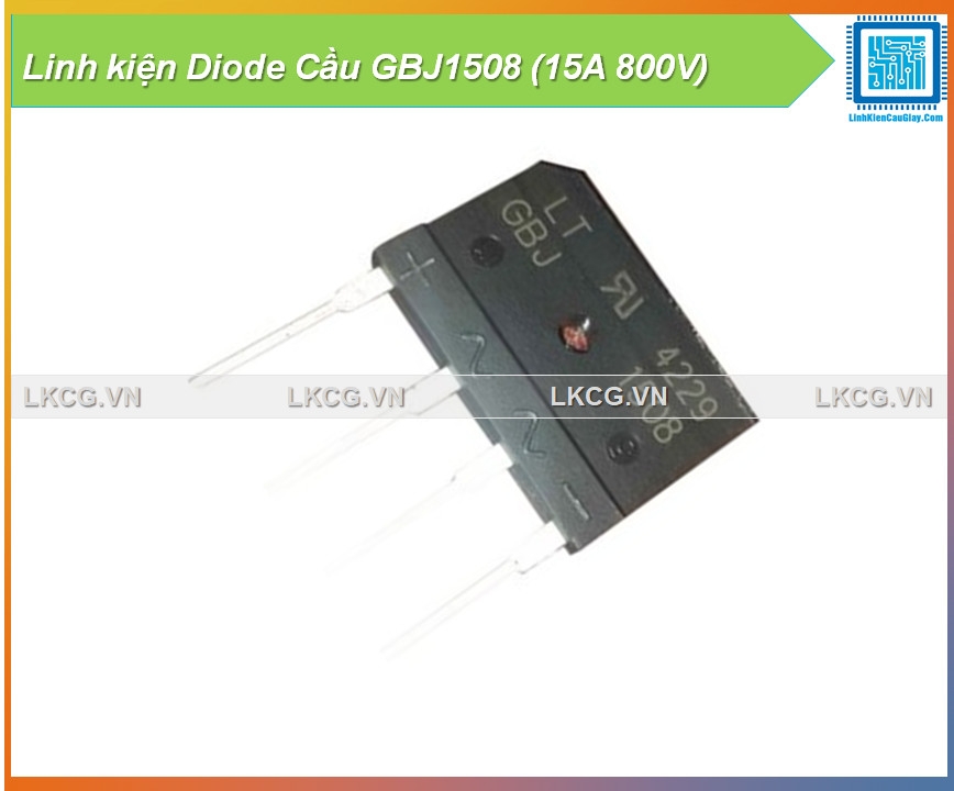 Linh kiện Diode Cầu GBJ1508 (15A 800V)