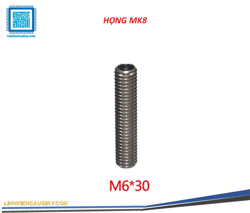 HỌNG DẪN NHỰA MK8 REN M6 CÁC LOẠI