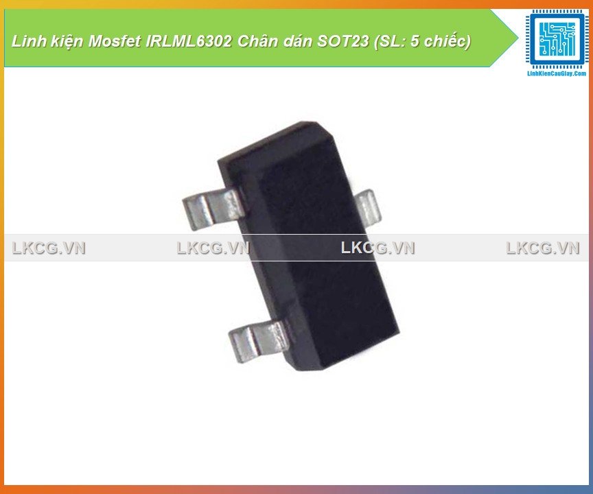 Linh kiện Mosfet IRLML6302 Chân dán SOT23 (SL: 5 chiếc)