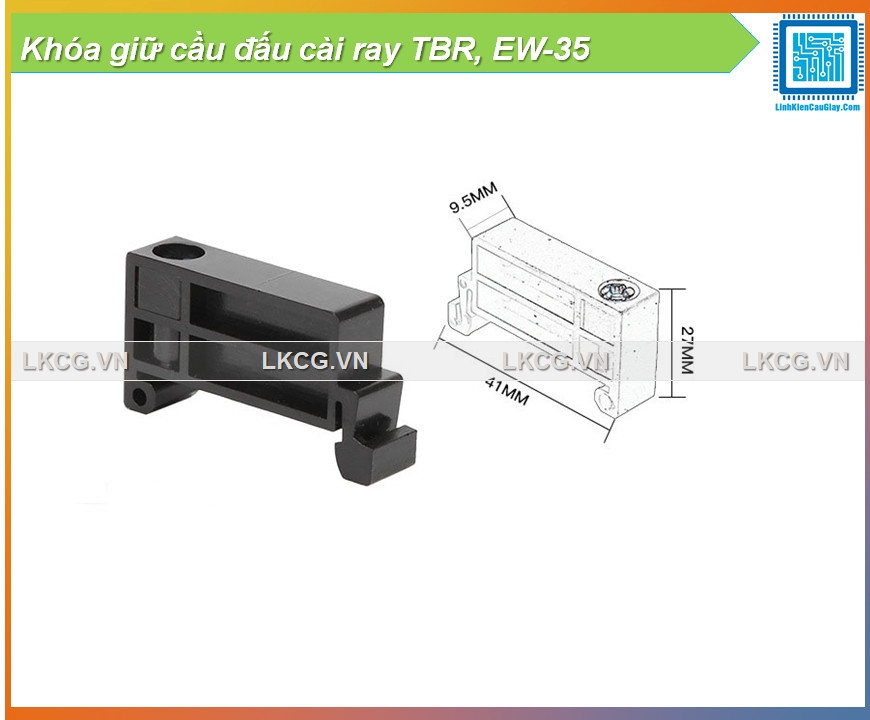 Khóa giữ cầu đấu cài ray TBR, EW-35