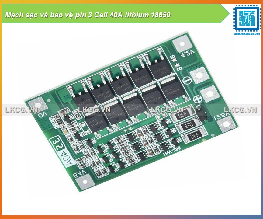 Mạch sạc và bảo vệ pin 3 Cell 40A lithium 18650