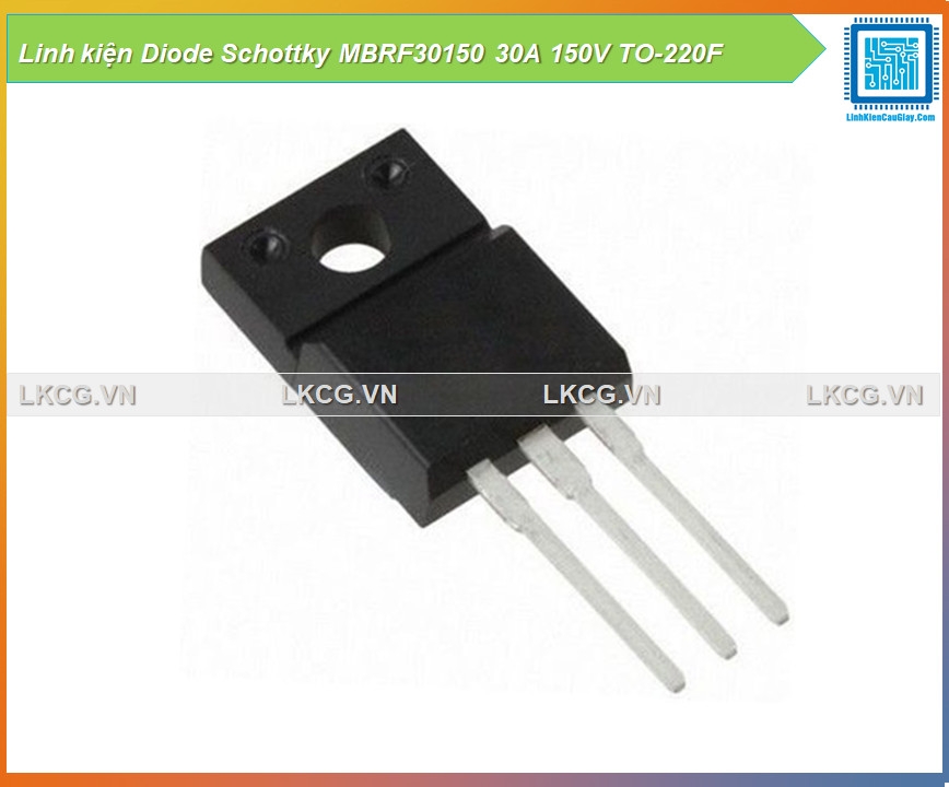 Linh kiện Diode Schottky MBRF30150 30A 150V TO-220F