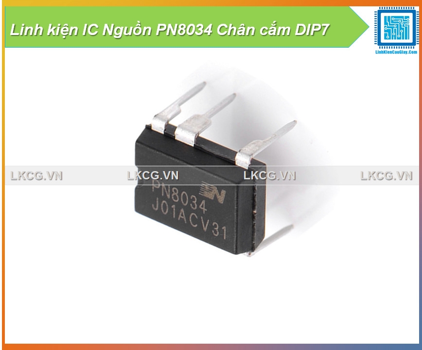 Linh kiện IC Nguồn PN8034 Chân cắm DIP7