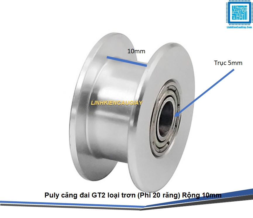 Puly căng đai GT2 loại trơn (Phi 20 răng) Rộng 10mm Trục 5mm