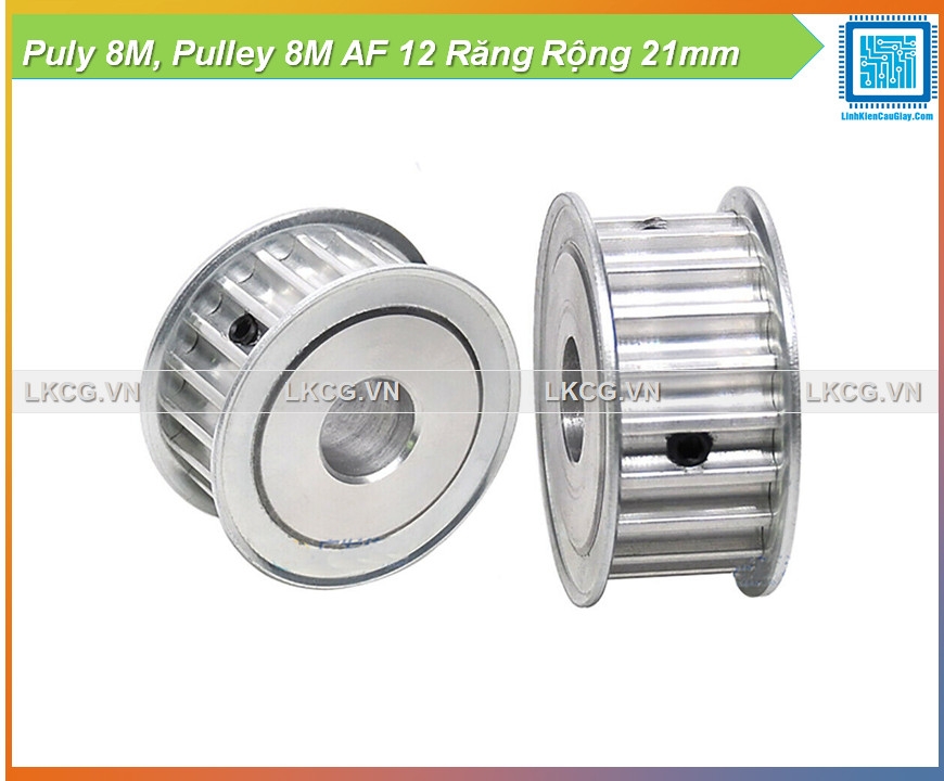 Puly 8M, Pulley 8M AF 12 Răng Rộng 21mm
