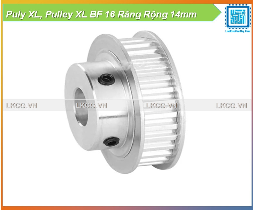 Puly XL, Pulley XL BF 16 Răng Rộng 14mm