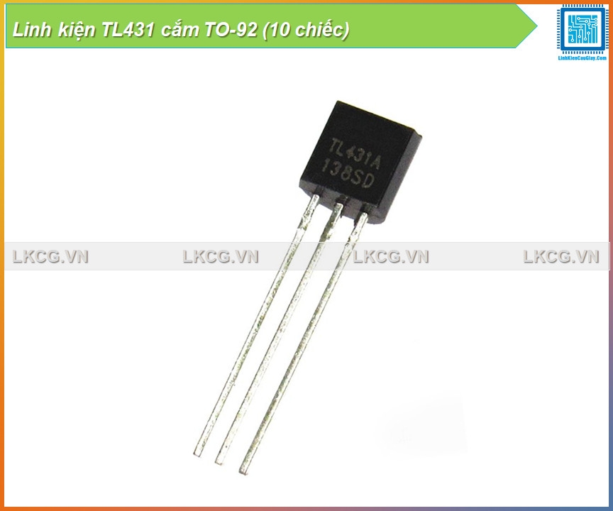 Linh kiện TL431 cắm TO-92 (10 chiếc)