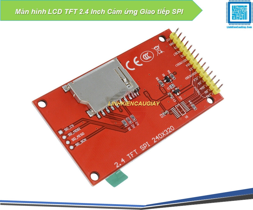 Màn hình LCD TFT 2.4 Inch Giao tiếp SPI