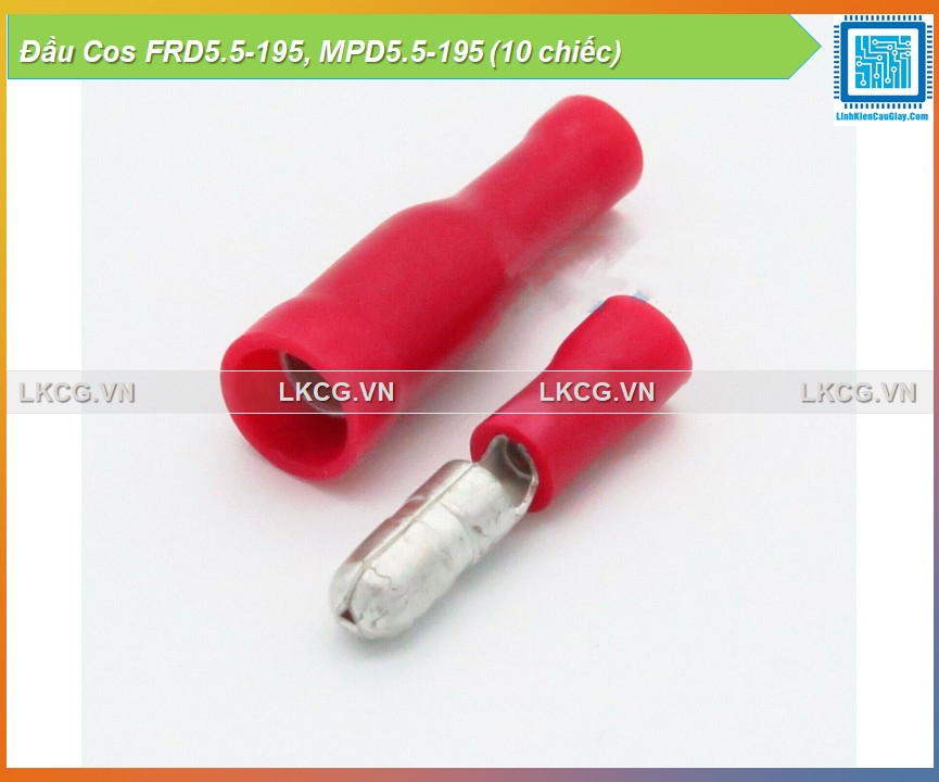 Đầu Cos FRD5.5-195, MPD5.5-195 (10 chiếc)