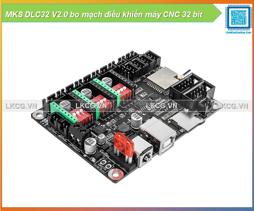 MKS DLC32 V2.0 bo mạch điều khiển máy CNC 32 bit