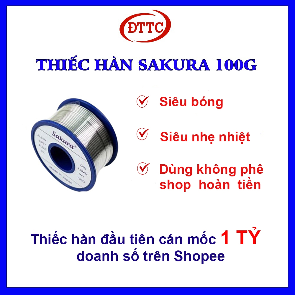 Thiếc Hàn SAKURA 100gam 63/37 1.2mm Siêu Bóng, Nhẹ Nhiệt