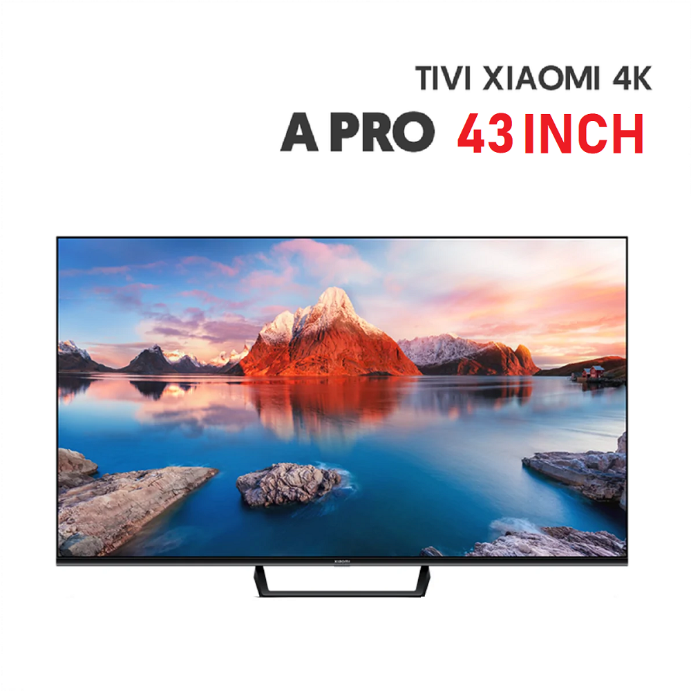 Tivi Xiaomi A Pro 43inch Google TV, 4K UHD L43M8-A2SEA- Bảo hành 2 năm