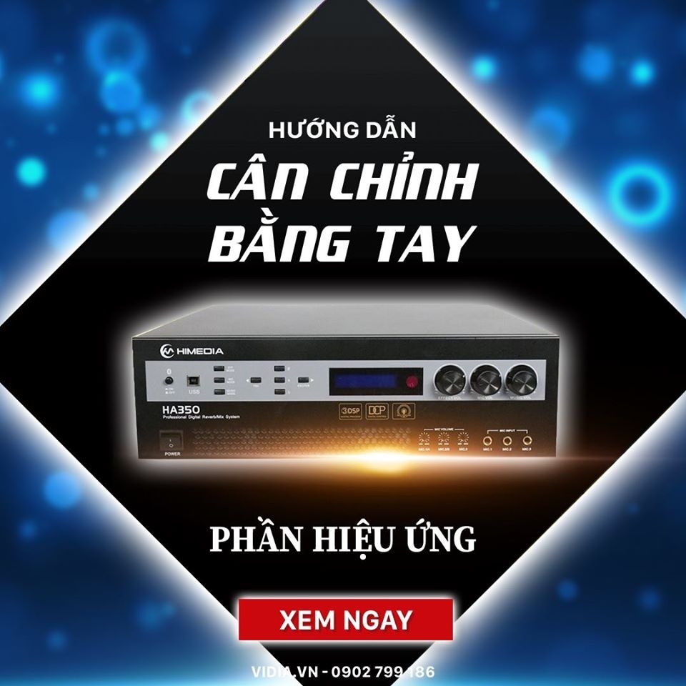 chinh-amply-karaoke-so-tren-himedia-ha350-bang-tay-don-gian-nhat-phan-effect