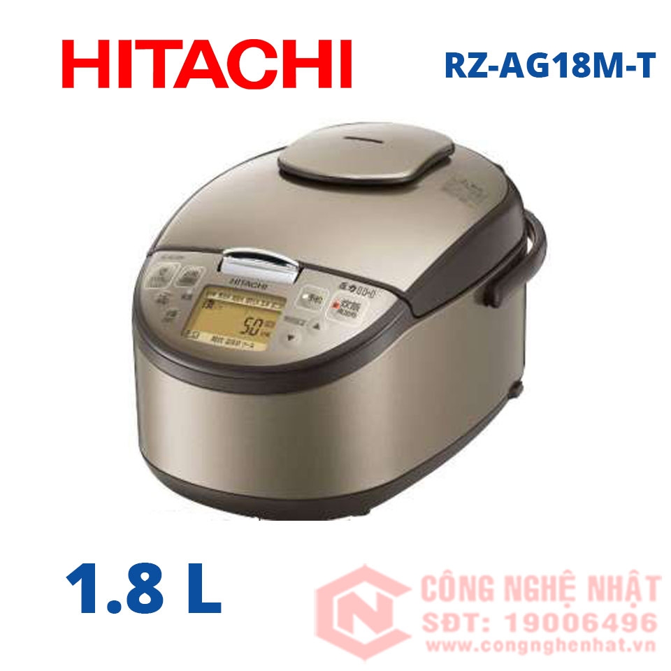 Nồi cơm điện cao tần áp suất Hitachi RZ-AG18M-T 1.8L