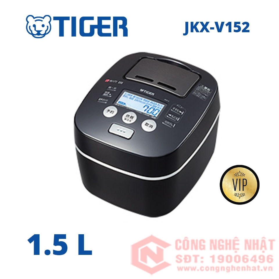 Nồi cơm điện cao tần áp suất IH Tiger JKX-V152 1,5L Nồi VIP xoong gốm 2 bi Made in Japan MỚI 100%