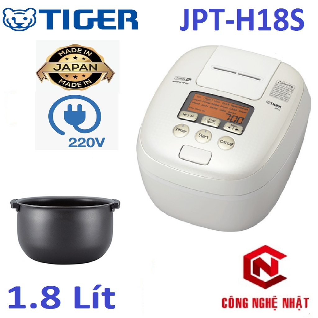 Nồi cơm điện cao tần áp suất kép TIGER JPT-H18S hàng chính hãng MADE IN JAPAN mới 100%