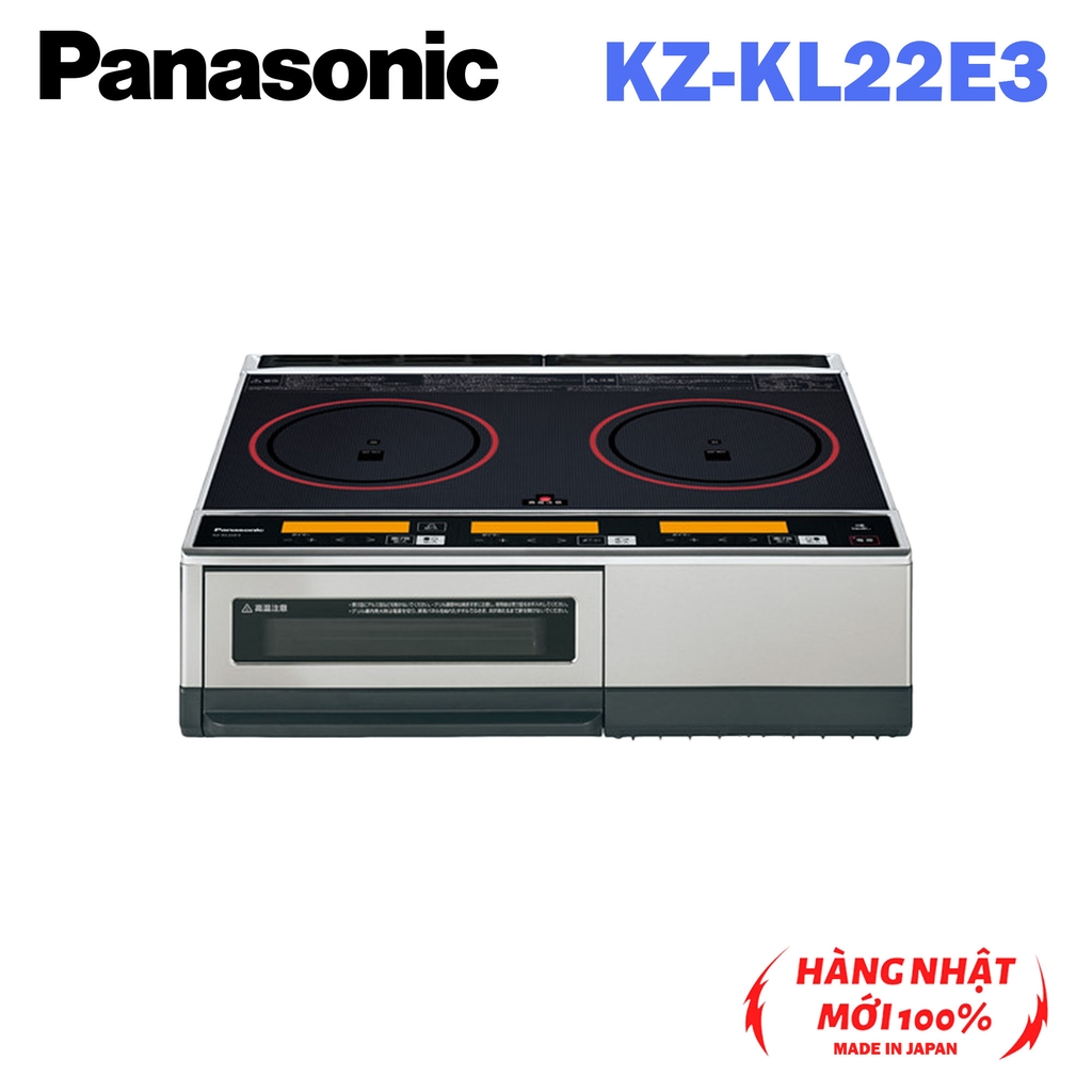 Bếp từ dương IH cố định Chính hãng Panasonic KZ-KL22E3 Nội địa Nhật