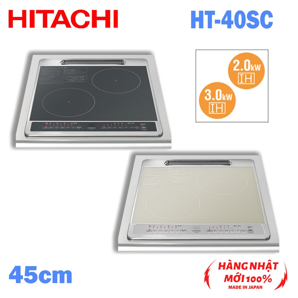 Bếp từ âm size 45cm Hitachi HT-40SC Nội địa Nhật mới 100% model 2022-2023
