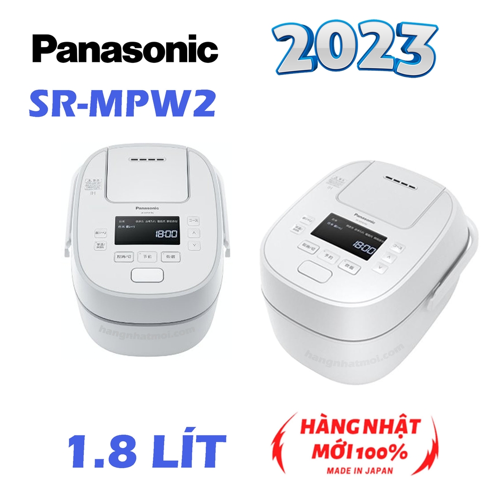 Nồi cơm điện áp suất (IH) Panasonic SR-MPW182 2023