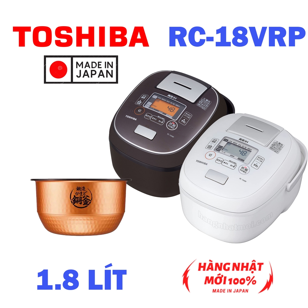 Nồi cơm điện Cao tần IH Hút chân không Toshiba RC-18VRP Chính hãng