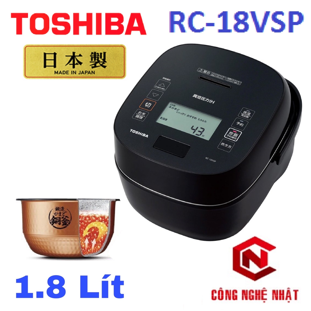 Nồi cơm điện CẢM ỨNG cao tần áp suất hút chân không Toshiba RC-18VSP1.8L nội địa nhật mới 100%