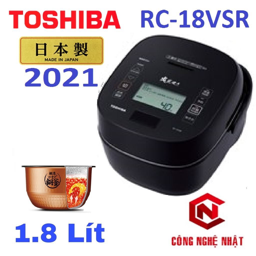 Nồi Cơm Điện Cao Tần Áp suất TOSHIBA RC-18VSR-K 1.8 lít nội địa Nhật mới 100%