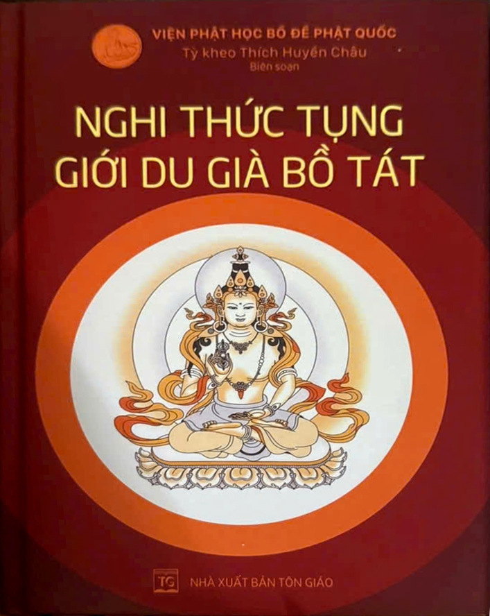 Nghi Thức Tụng Giới Du Già Bồ Tát - Thích Huyền Châu - Ấn tống