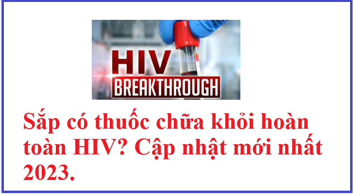 Dự án AGT103-T chữa khỏi HIV đang ở giai đoạn nào?