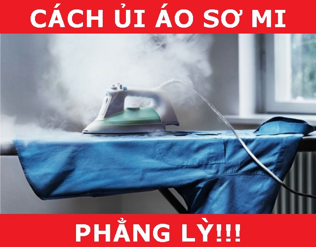 chi-tiet-6-buoc-ui-ao-so-mi-phang-ly-ai-cung-lam-duoc
