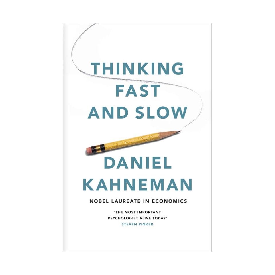 Thinking, Fast and Slow