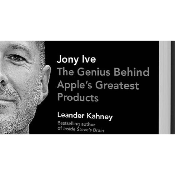 Jony Ive: The Genius Behind Apple's Greatest Products [Unabridged] [Audible Audio Edition]